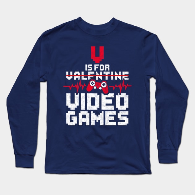 V Is For Video Games Funny Gamer Boys Valentines Day Kids Long Sleeve T-Shirt by Rebrand